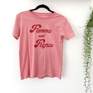 Amuse Society Femme and Fierce T-Shirt